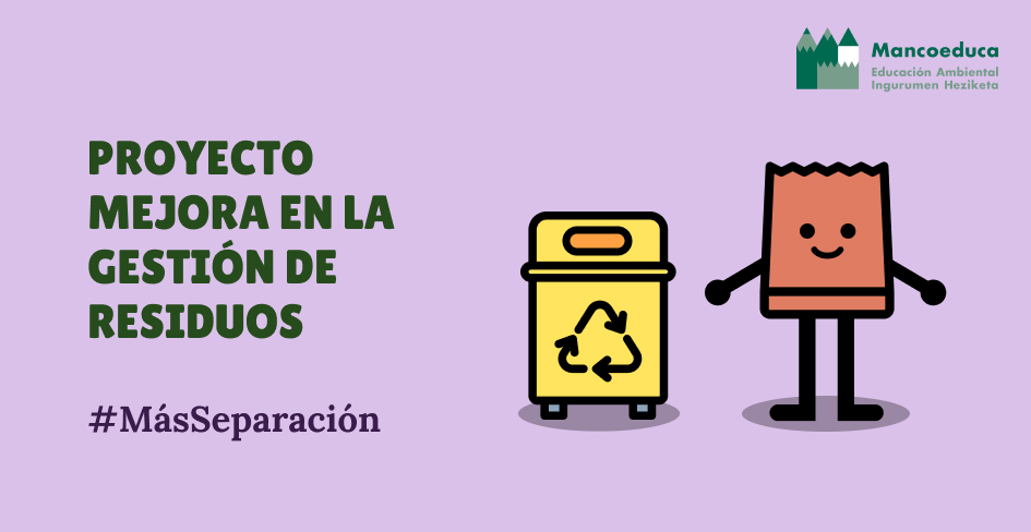 Proyecto mejora en la gestión de residuos
