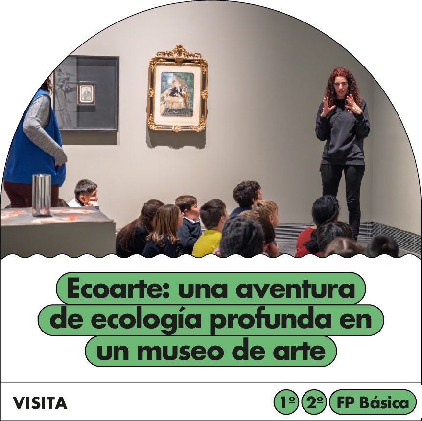 Ecoarte una aventura de ecologia profunda en un museo de arte