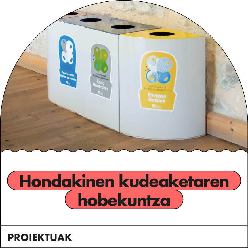 Hondakinen kudeaketaren hobekuntzaren proiektua