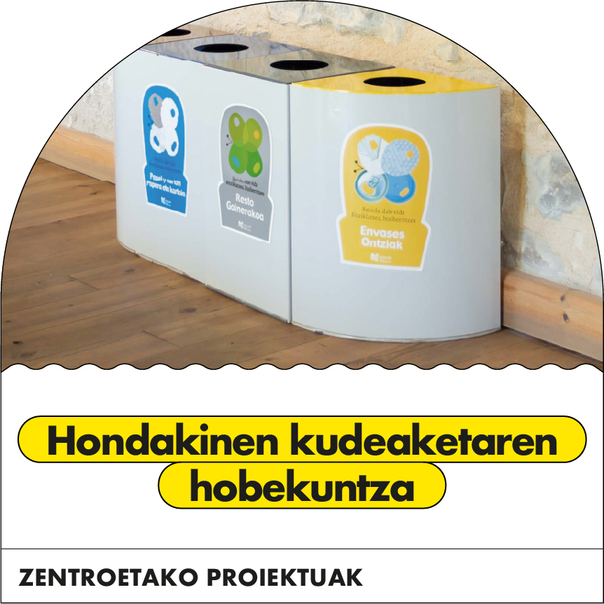 Hondakinen kudeaketaren hobekuntzaren proiektua