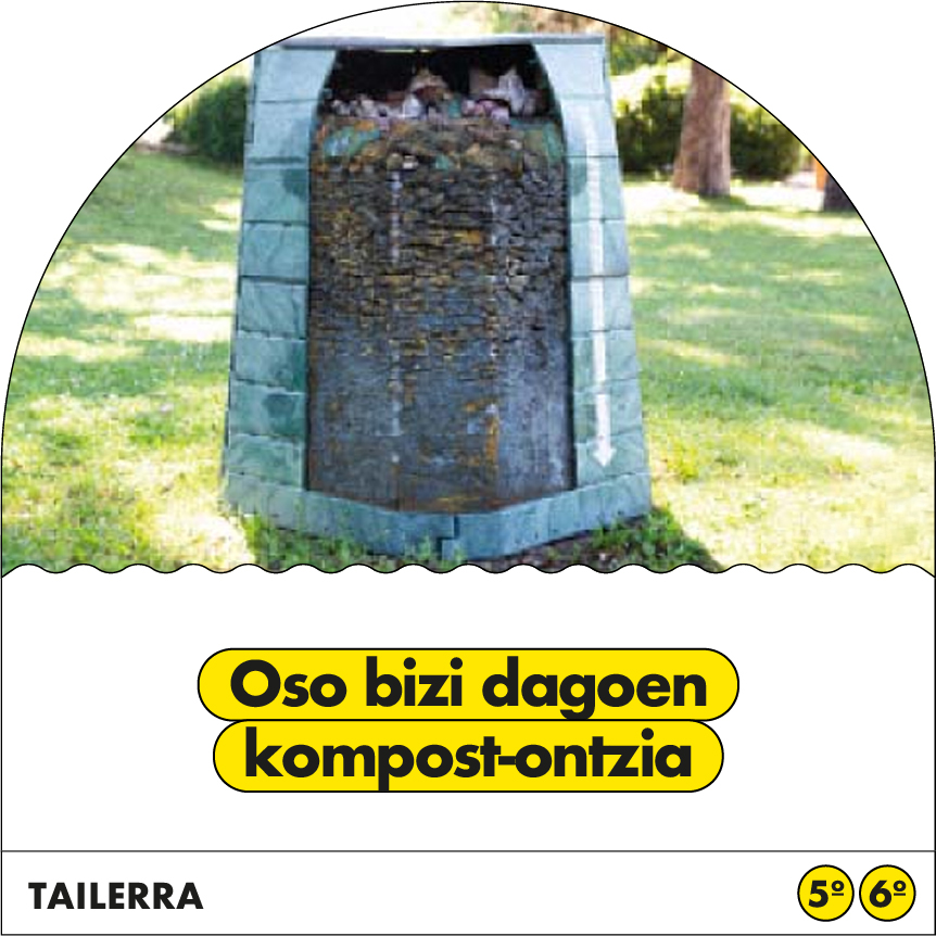 Oso bizi dagoen kompost ontzia