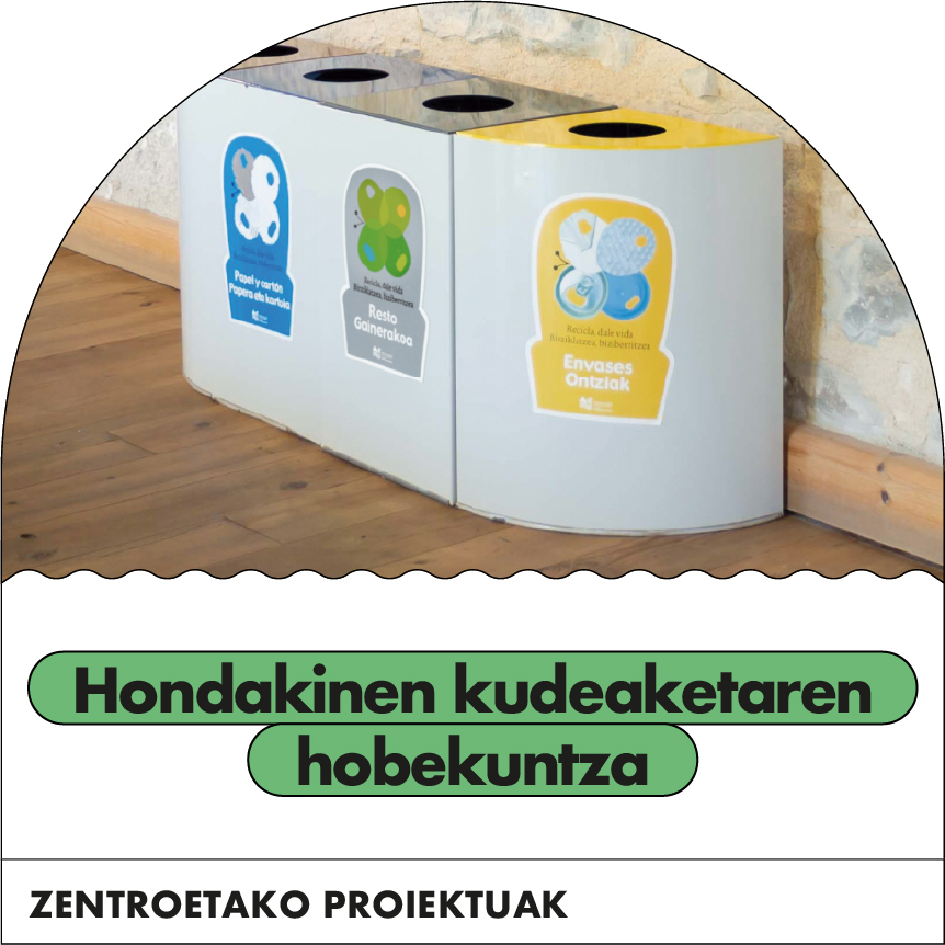 Hondakinen kudeaketaren hobekuntzaren proiektua