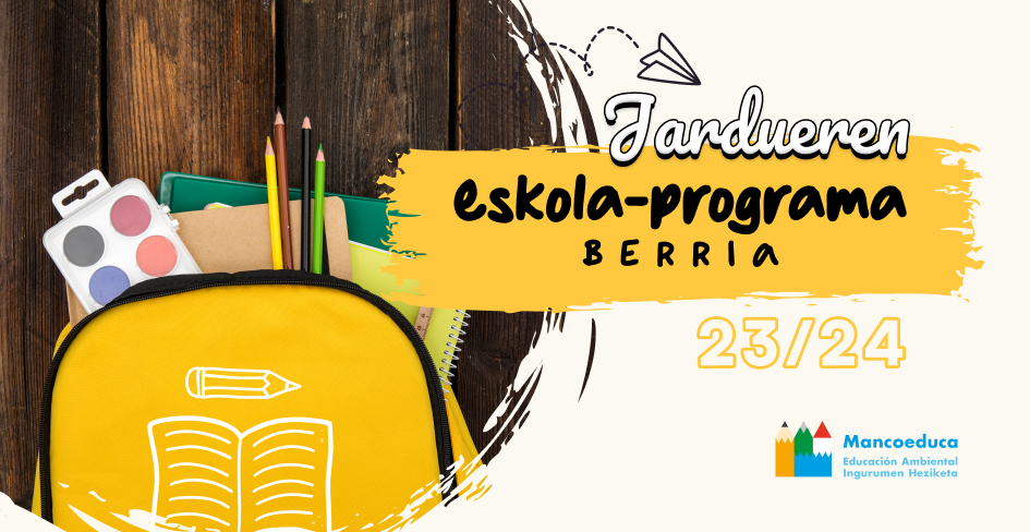 Eskolako jardueren programa berria 23/24