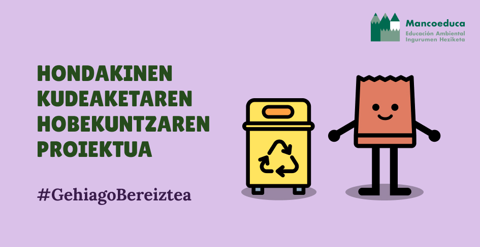 Hondakinen kudeaketaren hobekuntzaren proiektua