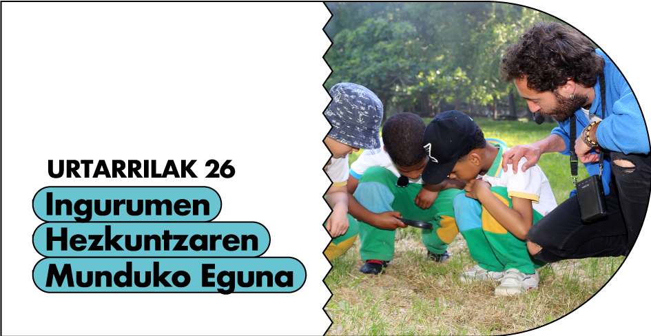 Ingurumen Hezkuntzaren Munduko Eguna